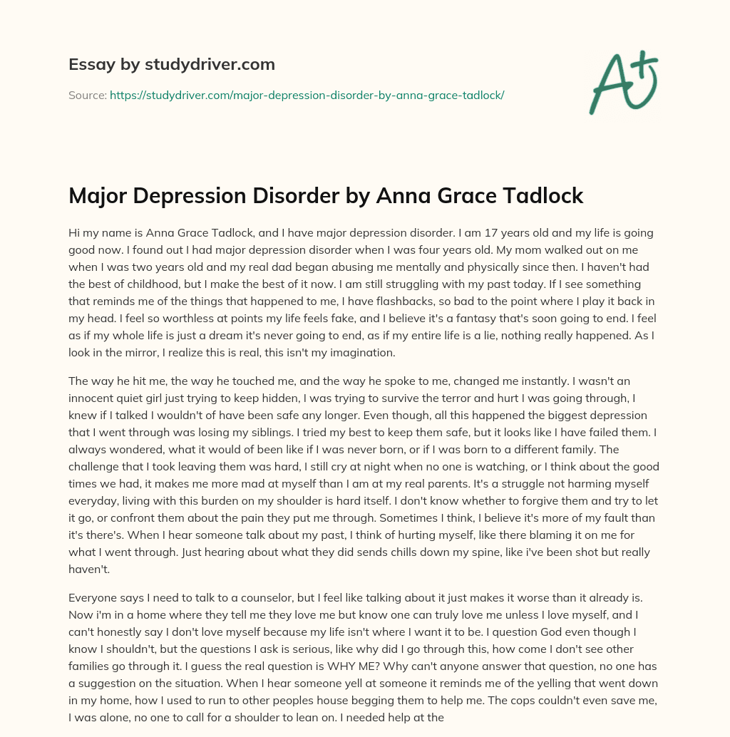 Major Depression Disorder by Anna Grace Tadlock essay