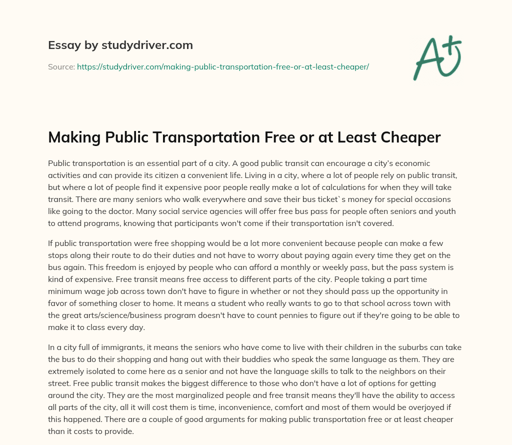 Making Public Transportation Free or at Least Cheaper essay