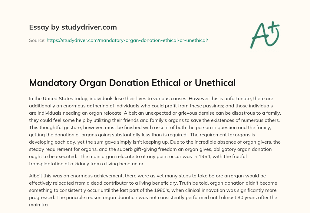 Mandatory Organ Donation Ethical or Unethical essay