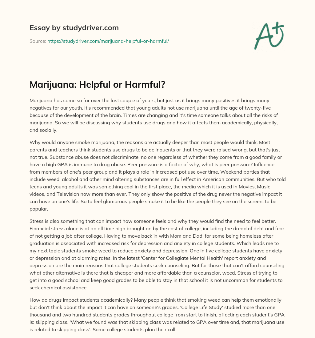 Marijuana: Helpful or Harmful? essay