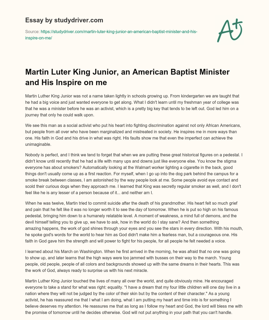 Martin Luter King Junior, an American Baptist Minister and his Inspire on me essay