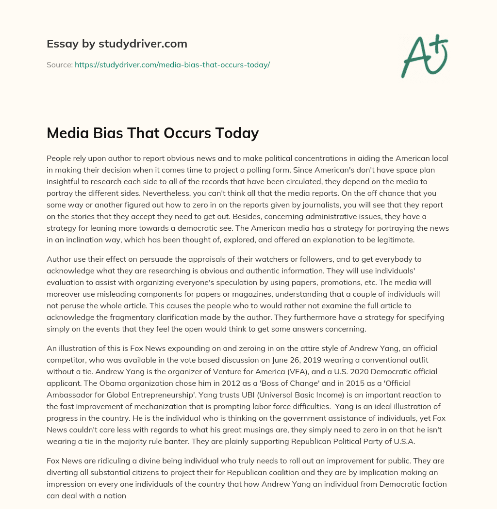 Media Bias that Occurs Today essay
