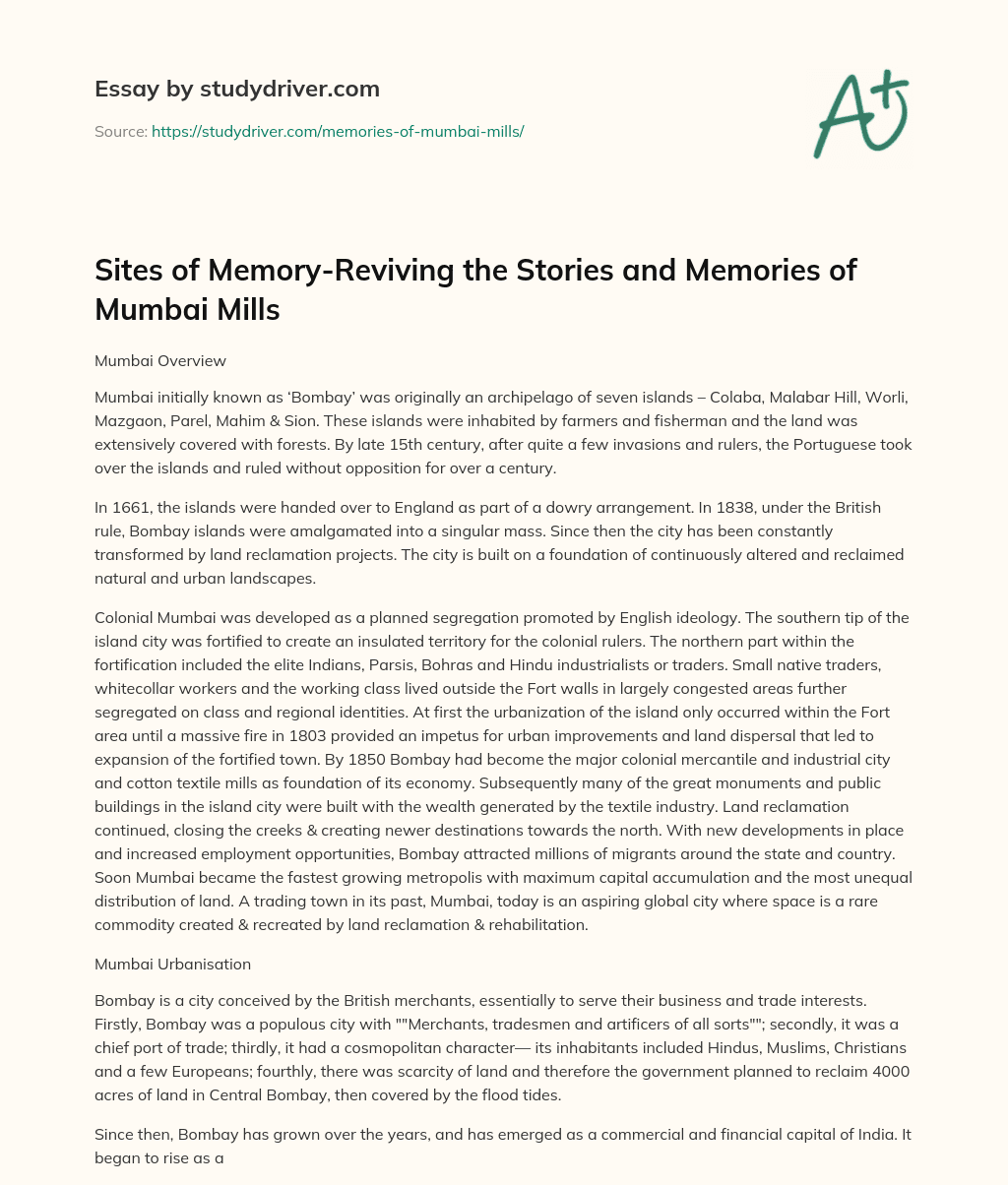 Sites of Memory-Reviving the Stories and Memories of Mumbai Mills essay
