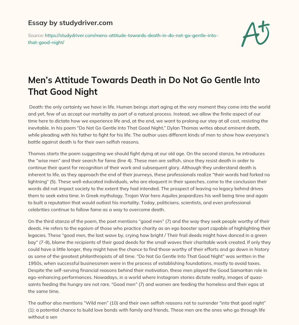 Men’s Attitude Towards Death in do not Go Gentle into that Good Night essay