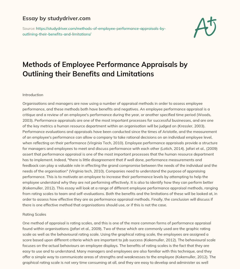 Methods of Employee Performance Appraisals by Outlining their Benefits and Limitations essay