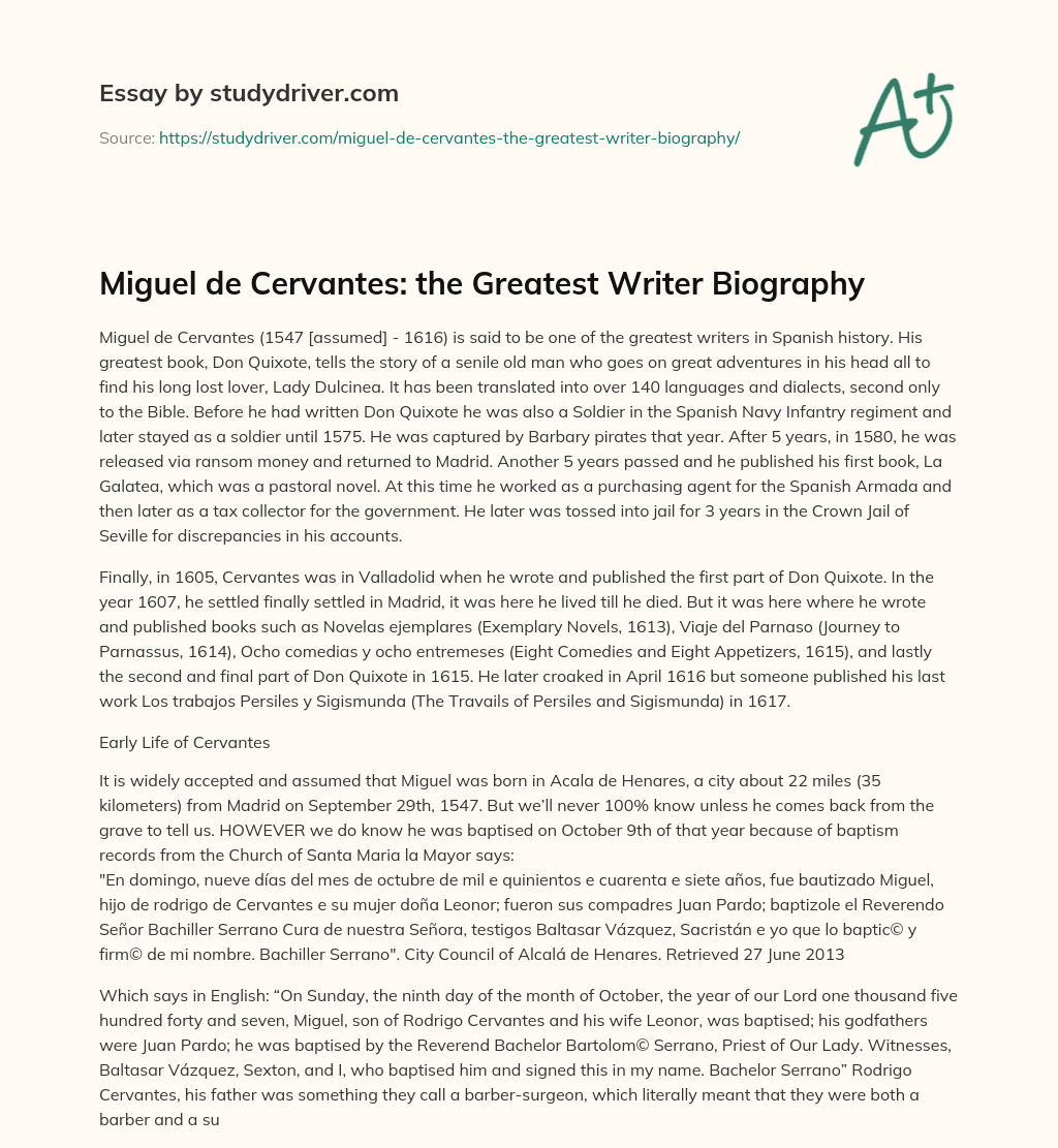 Miguel De Cervantes: the Greatest Writer Biography essay