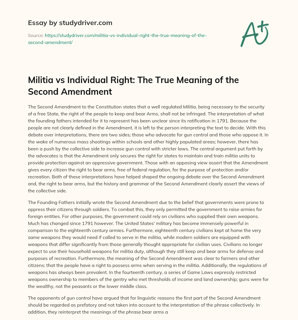 Militia Vs Individual Right: the True Meaning of the Second Amendment essay