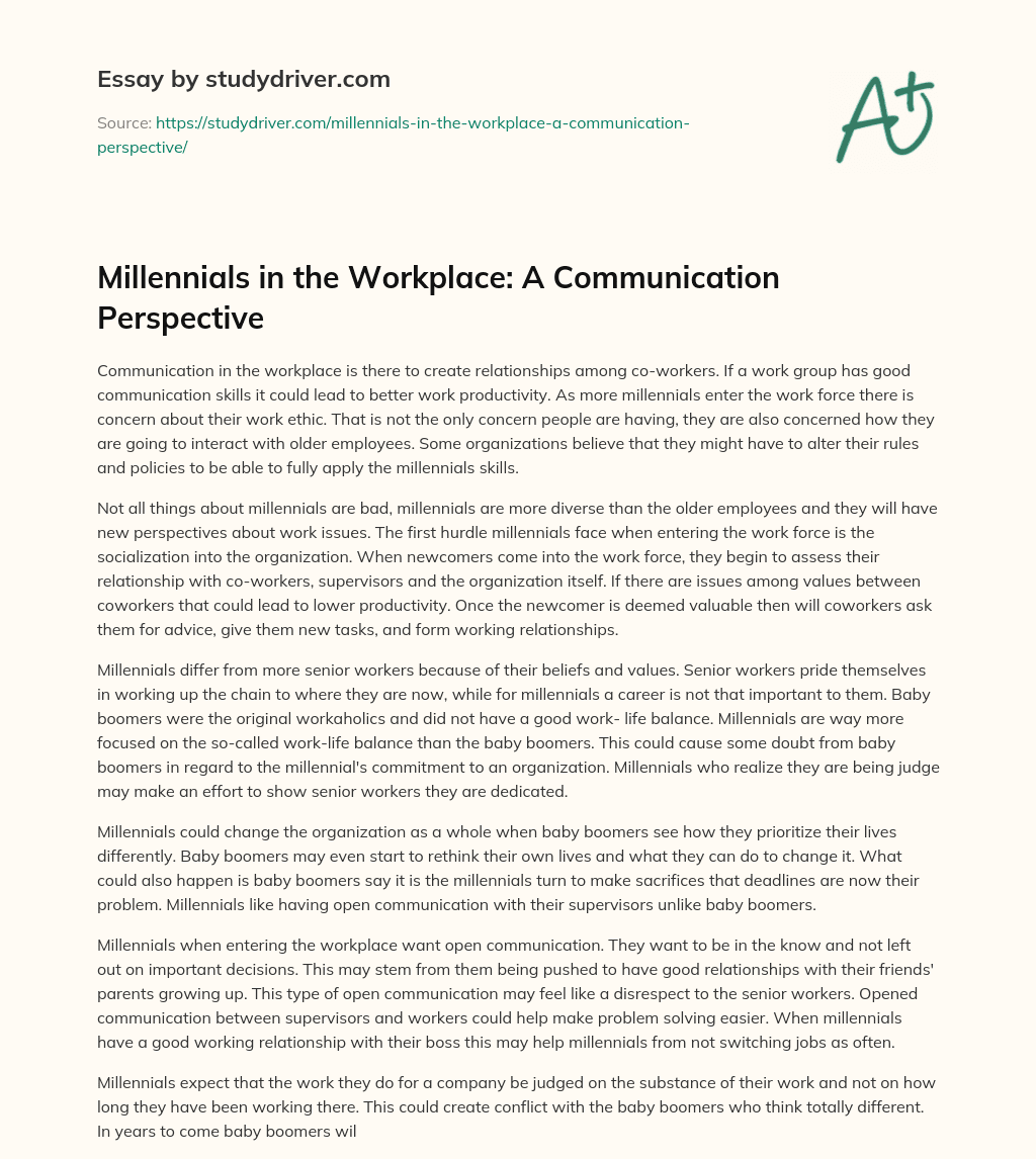 Millennials in the Workplace: a Communication Perspective essay