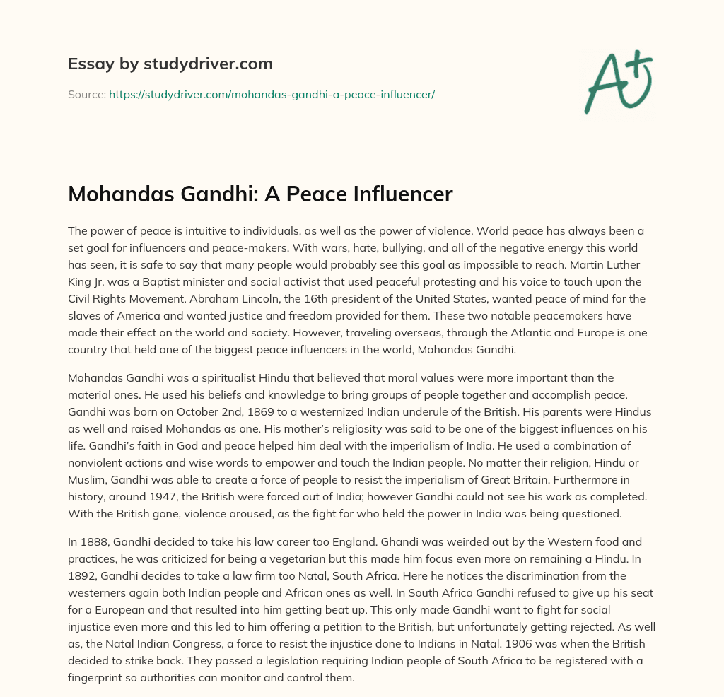 Mohandas Gandhi: a Peace Influencer essay