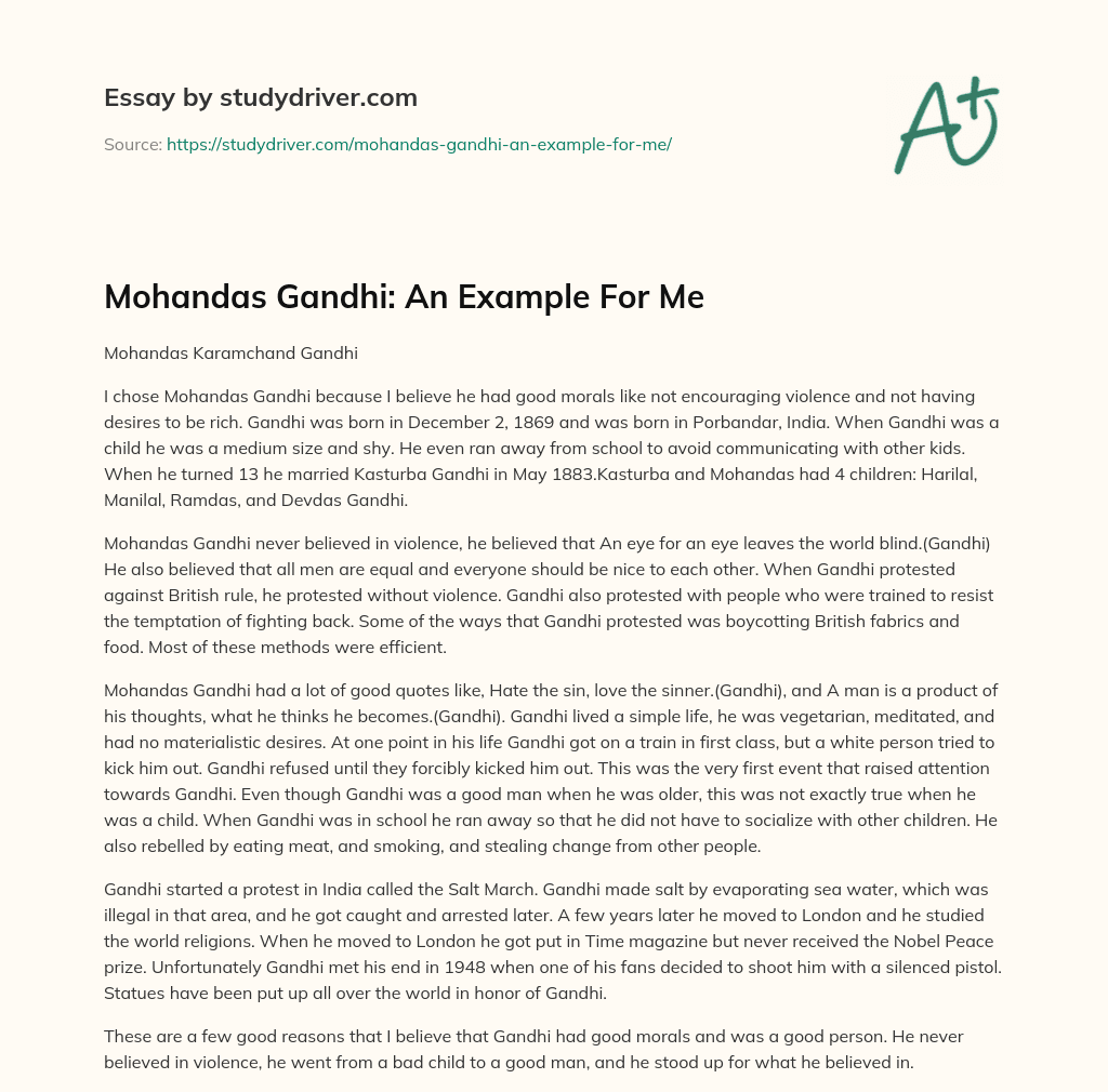 Mohandas Gandhi: an Example for me essay