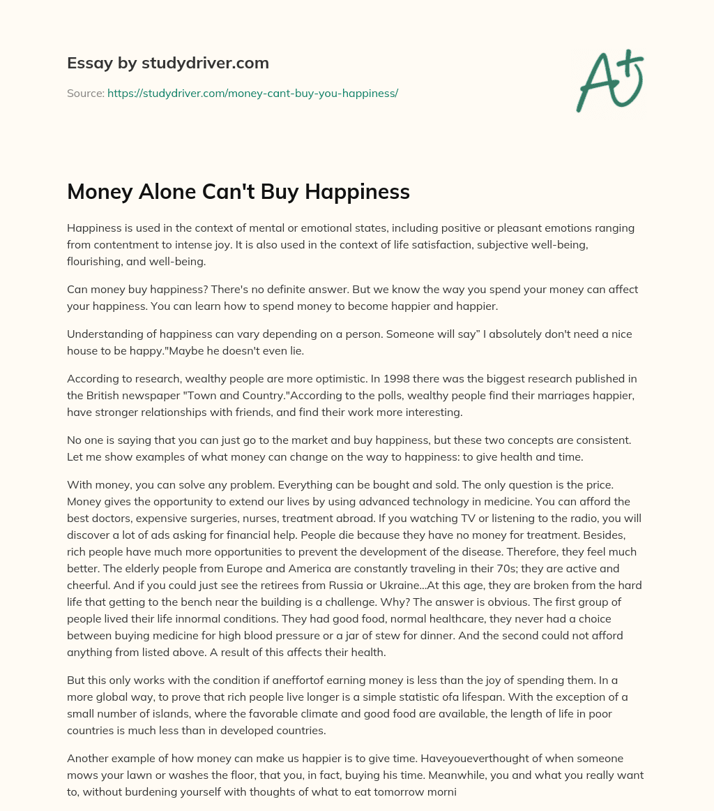 Money Alone can’t Buy  Happiness essay