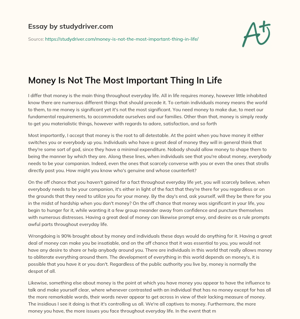 Money is not the most Important Thing in Life essay