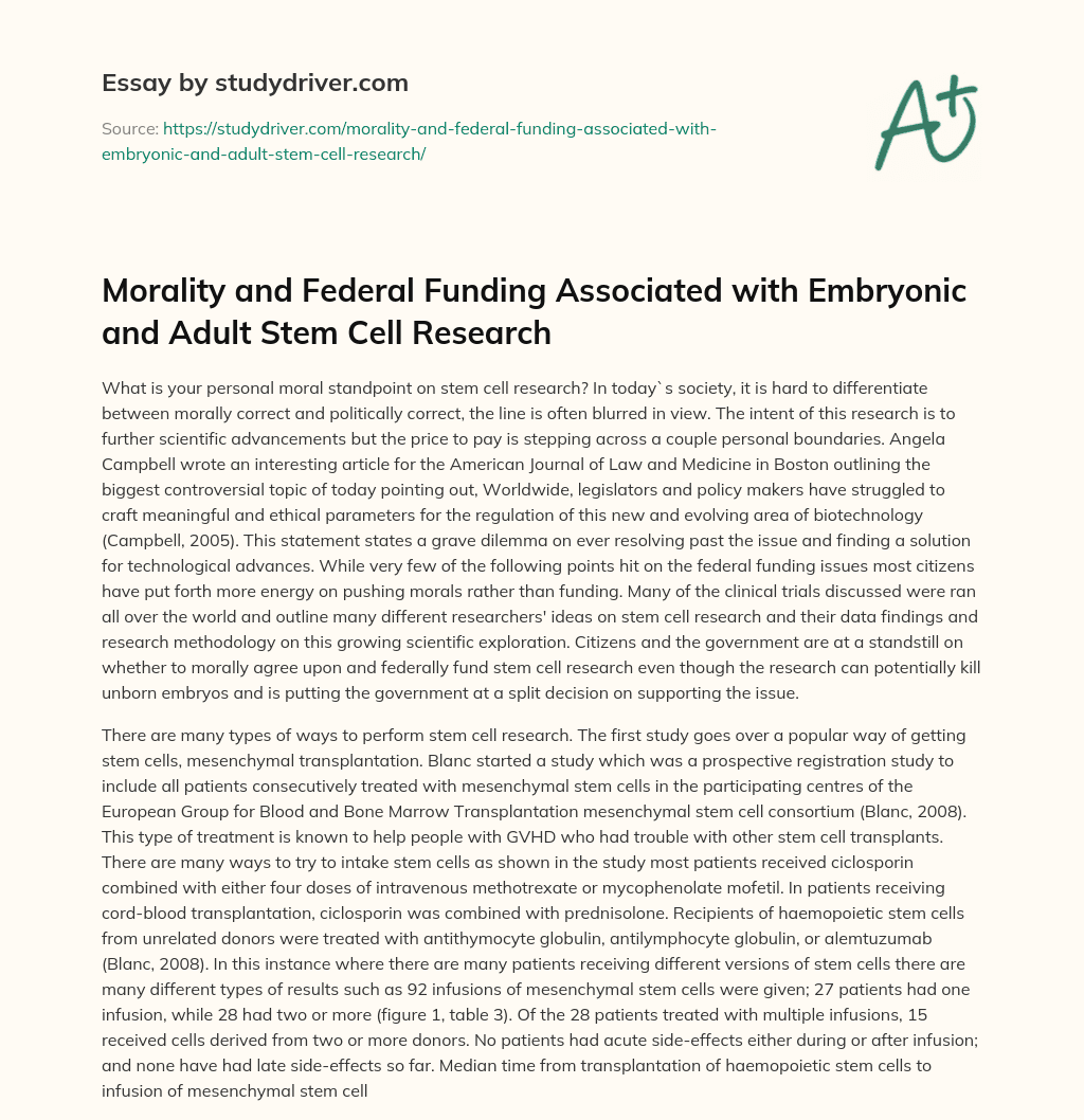 Morality and Federal Funding Associated with Embryonic and Adult Stem Cell Research essay