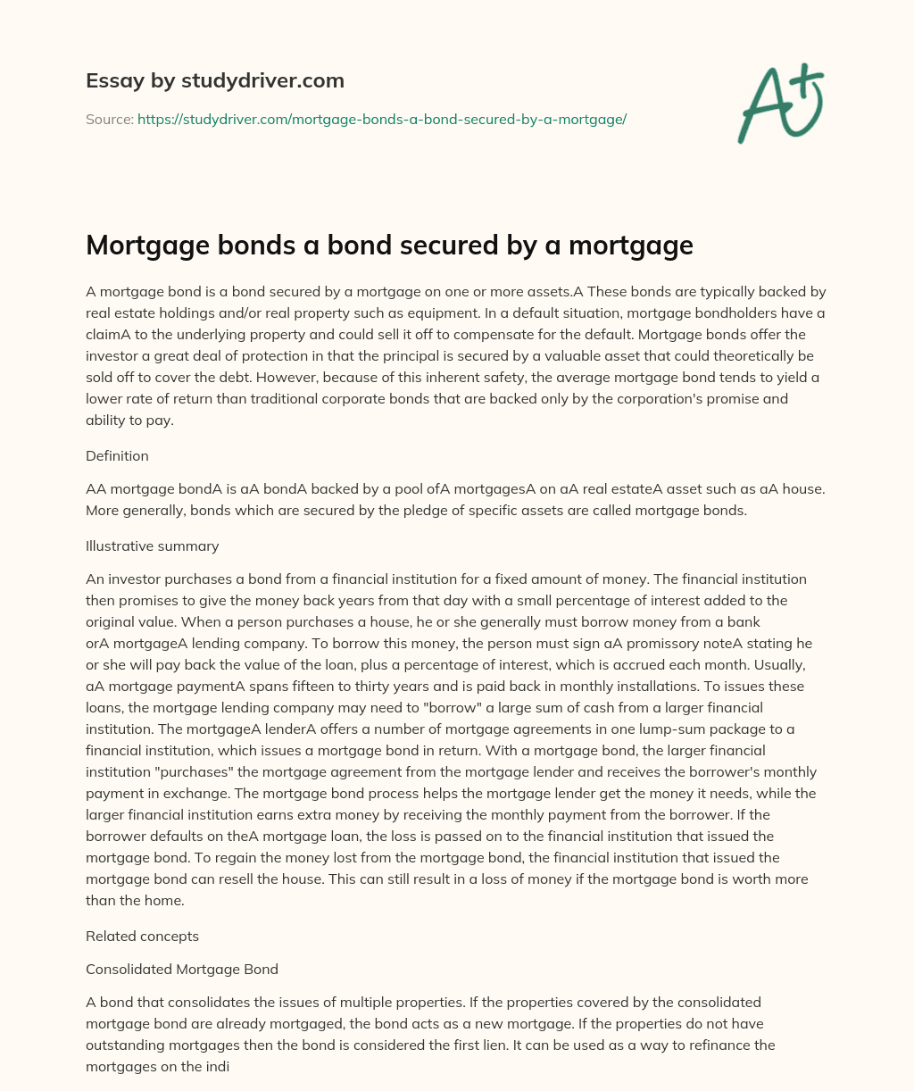Mortgage Bonds a Bond Secured by a Mortgage essay