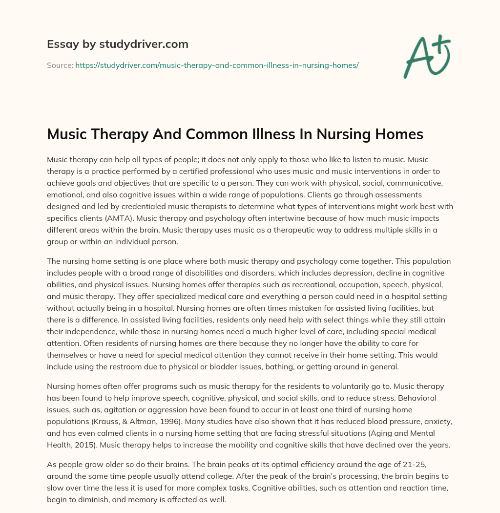 Music Therapy and Common Illness in Nursing Homes essay
