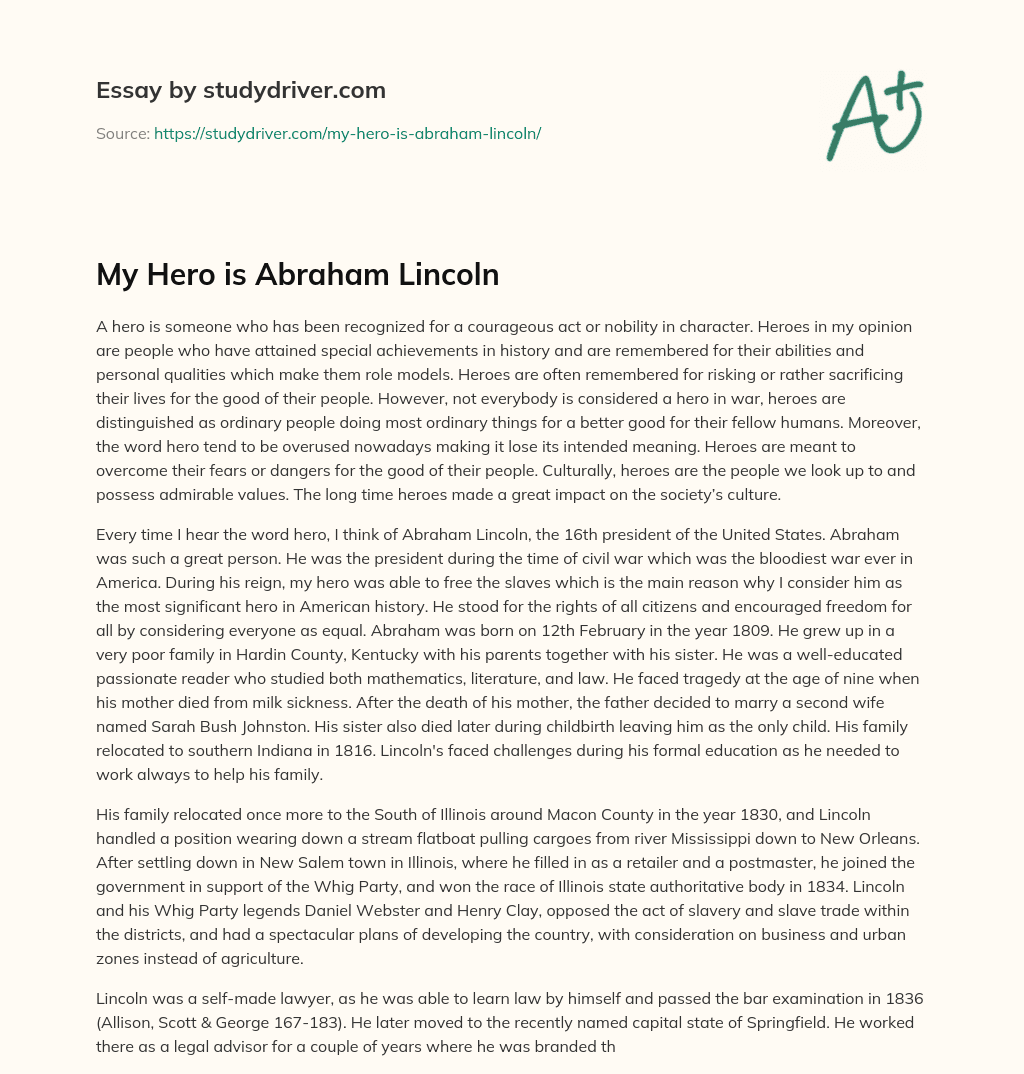 My Hero is Abraham Lincoln essay