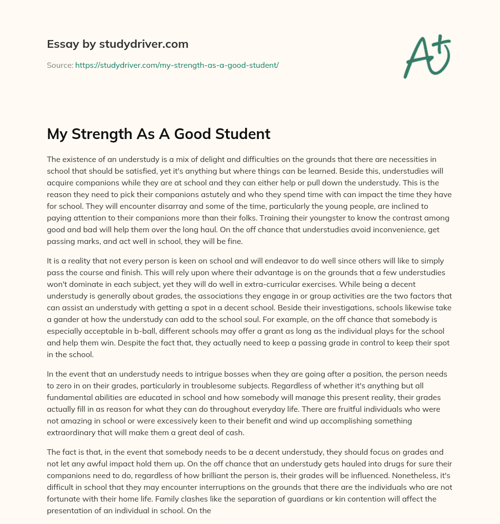 My Strength as a Good Student essay