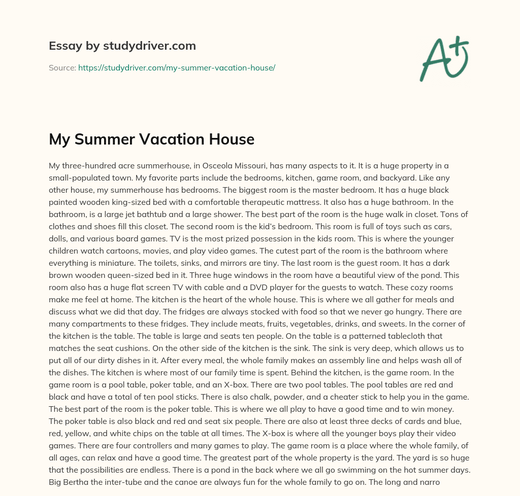 My Summer Vacation House essay