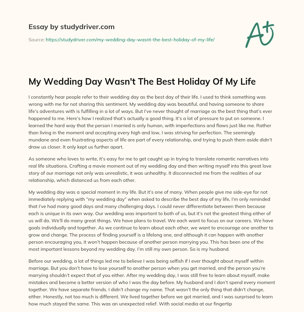 My Wedding Day wasn’t the Best Holiday of my Life essay