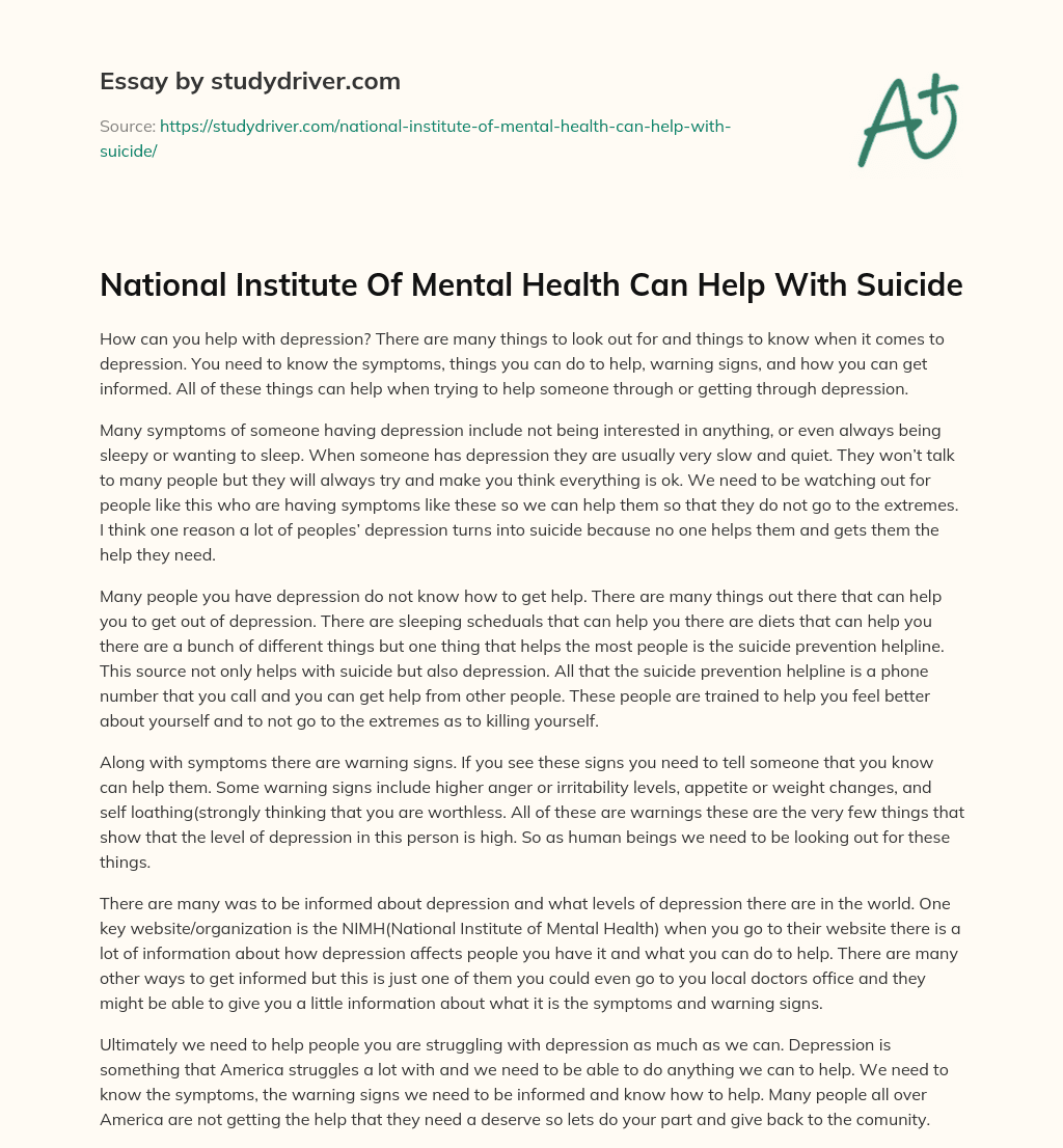 National Institute of Mental Health Can Help with Suicide essay