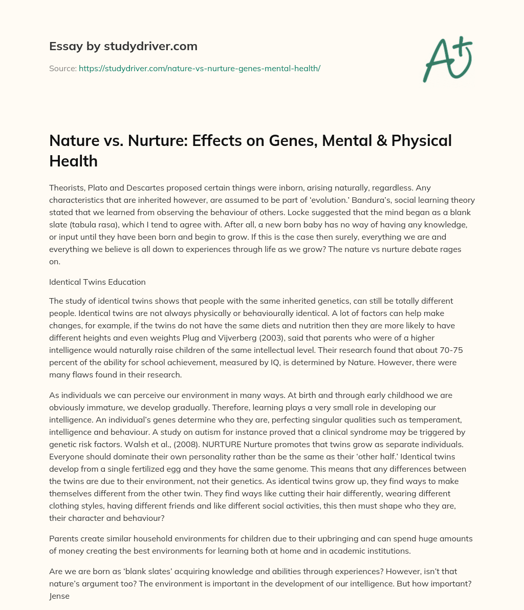 Nature Vs. Nurture: Effects on Genes, Mental & Physical Health essay