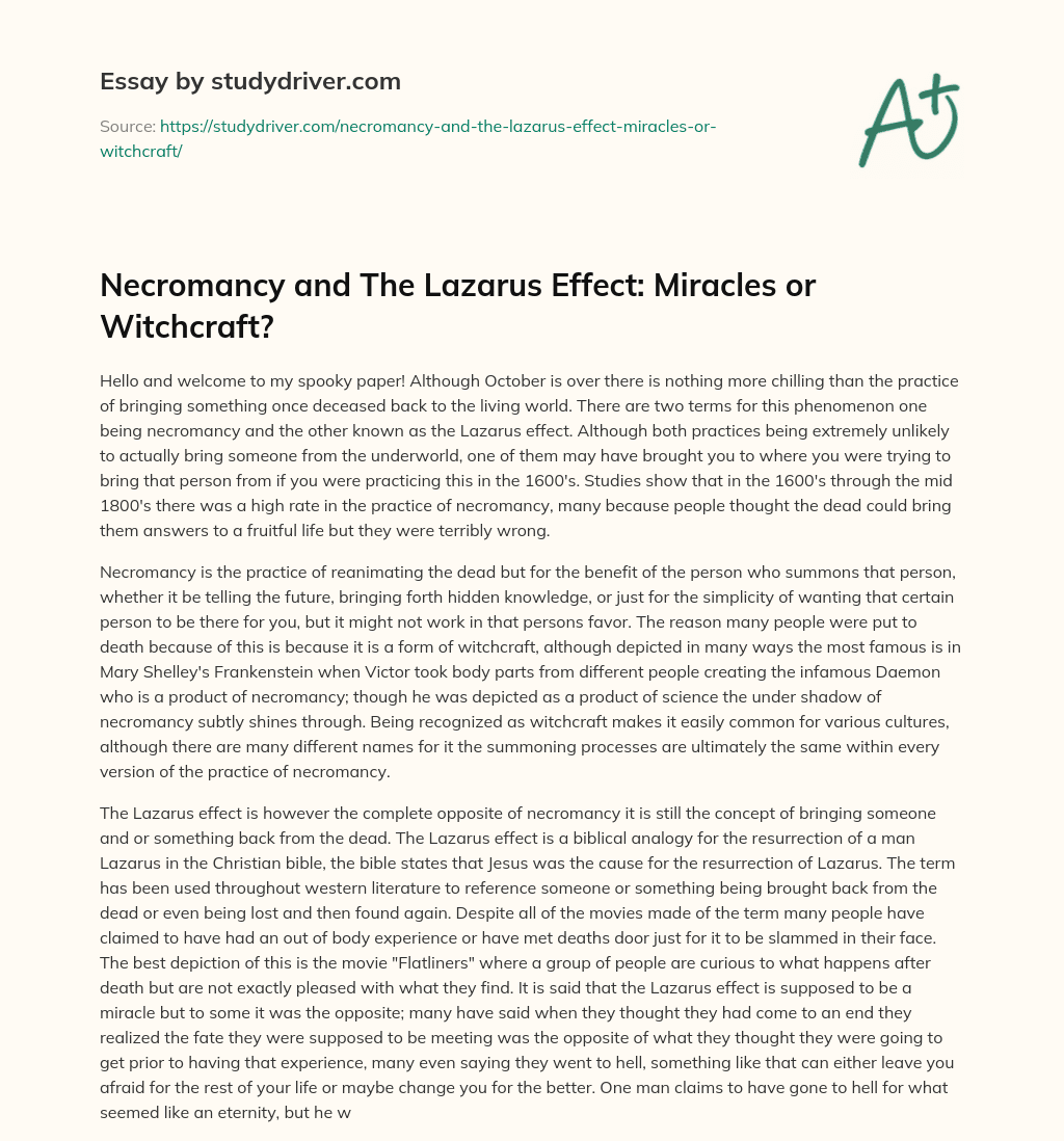 Necromancy and the Lazarus Effect: Miracles or Witchcraft? essay