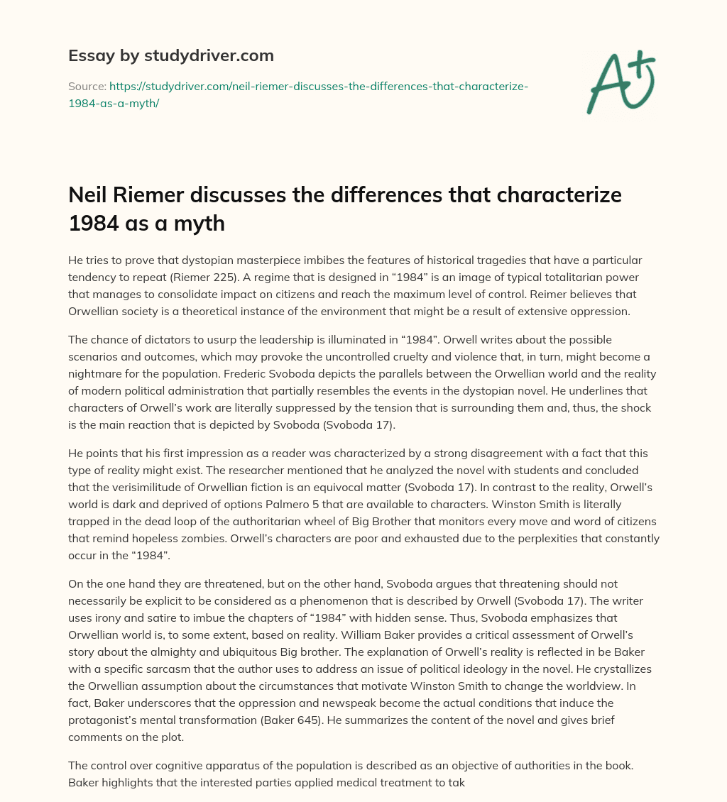 Neil Riemer Discusses the Differences that Characterize 1984 as a Myth essay