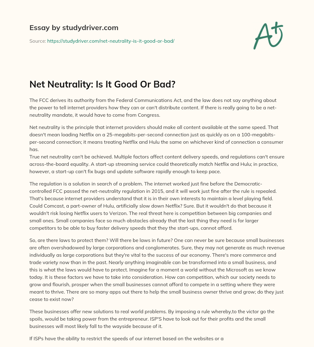 Net Neutrality: is it Good or Bad? essay