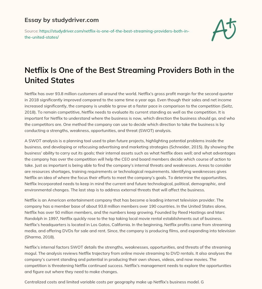 Netflix is One of the Best Streaming Providers both in the United States essay