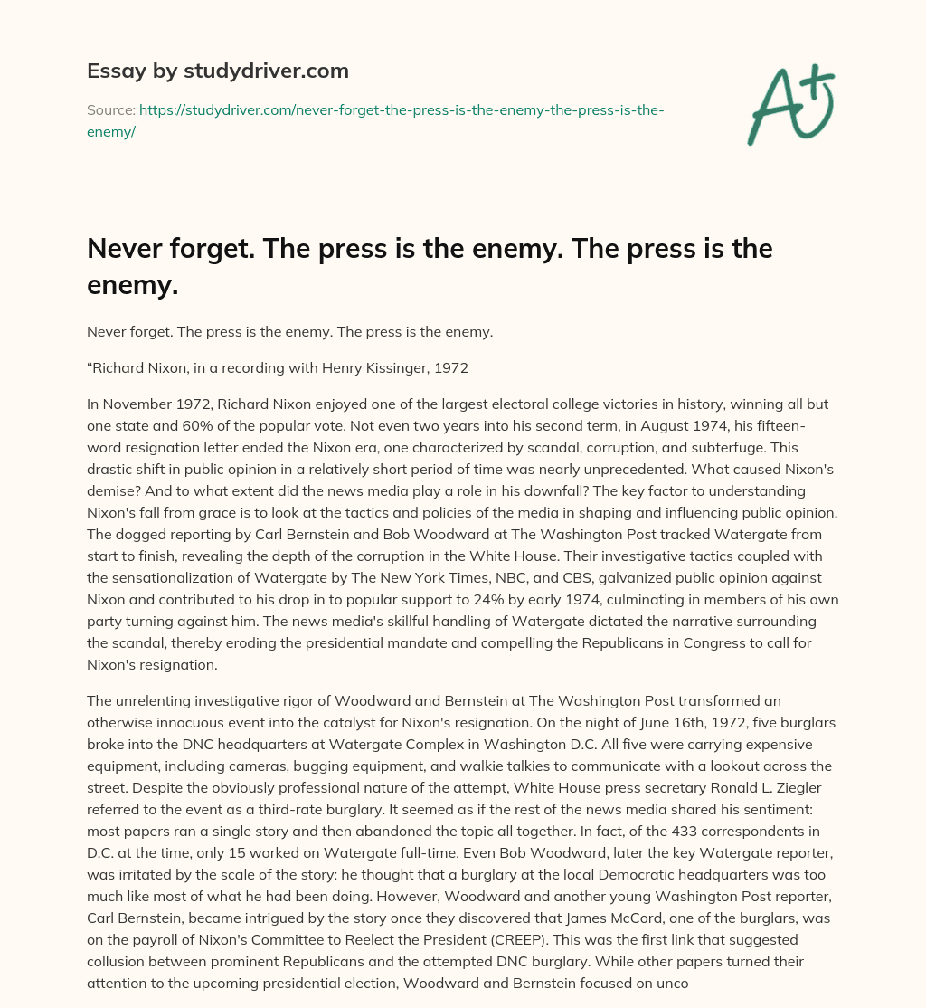 Never Forget. the Press is the Enemy. the Press is the Enemy. essay