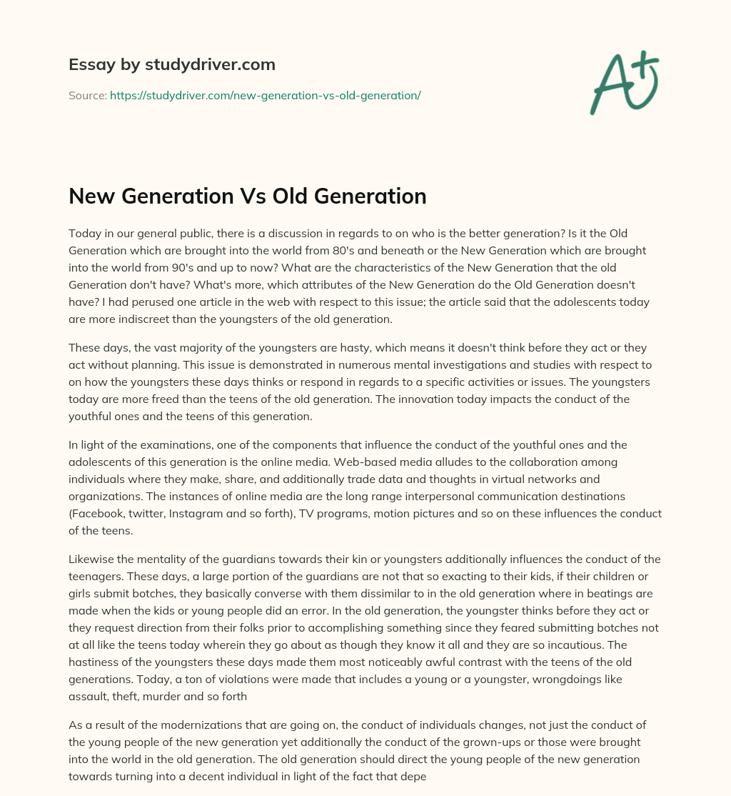New Generation Vs Old Generation essay