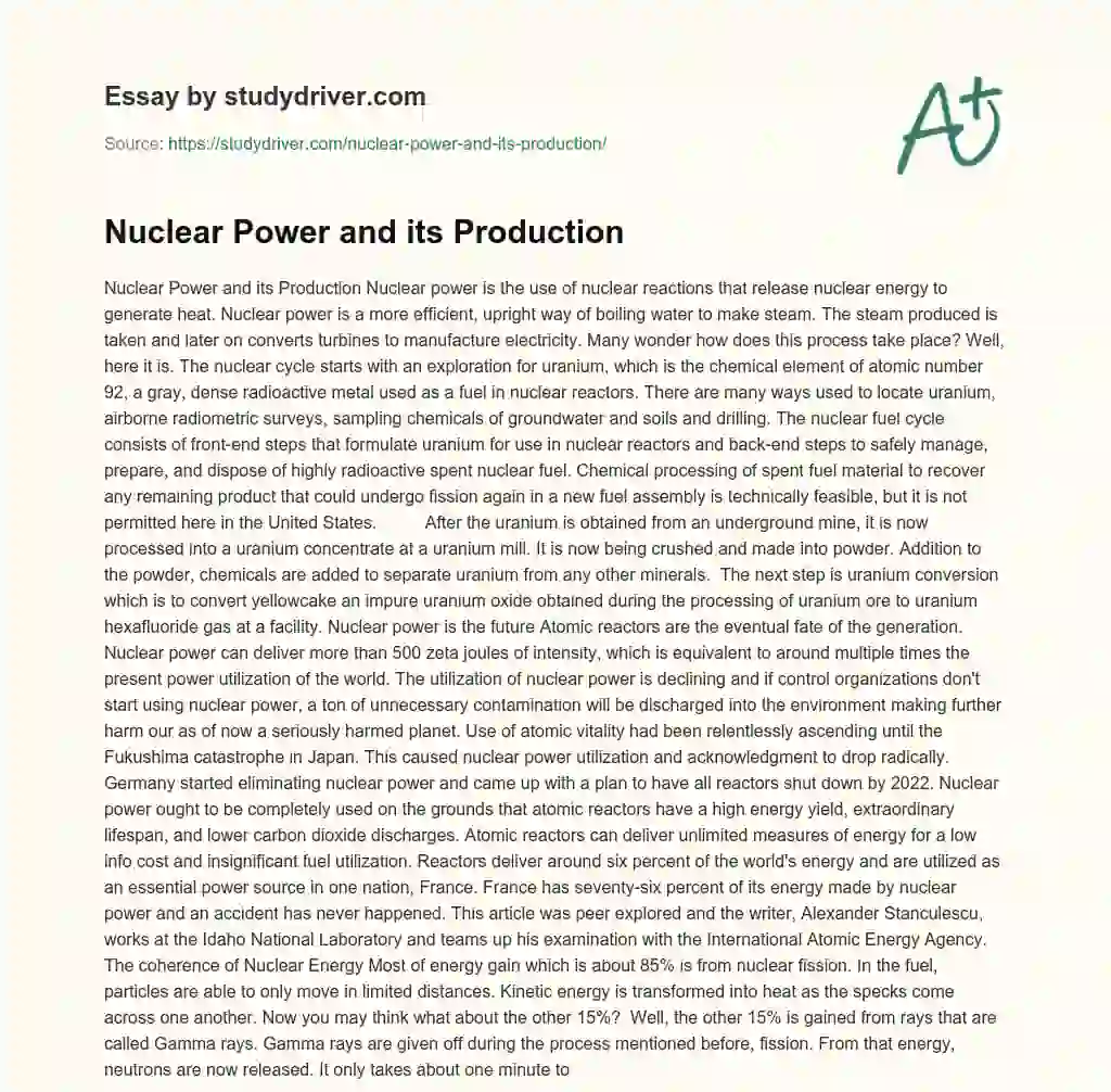 Nuclear Power and its Production essay