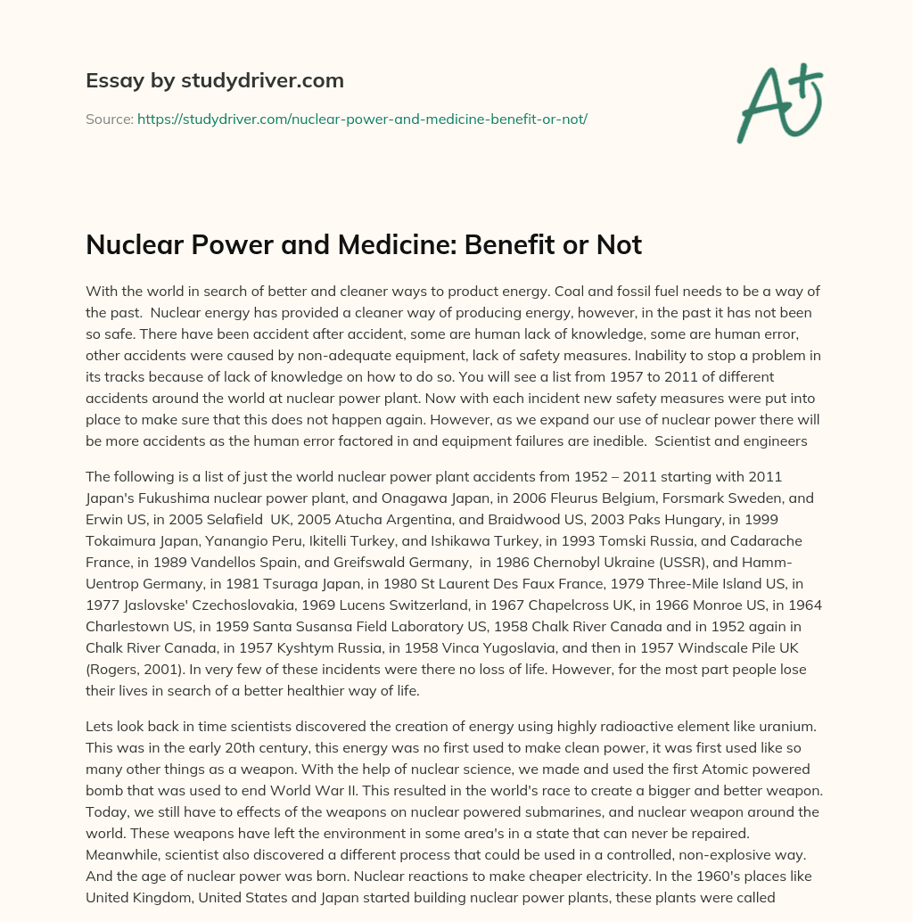 Nuclear Power and Medicine: Benefit or not essay