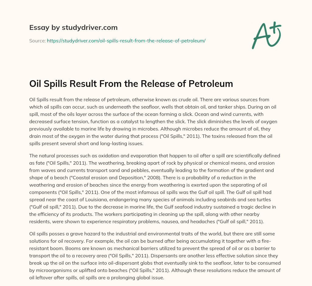 Oil Spills Result from the Release of Petroleum essay