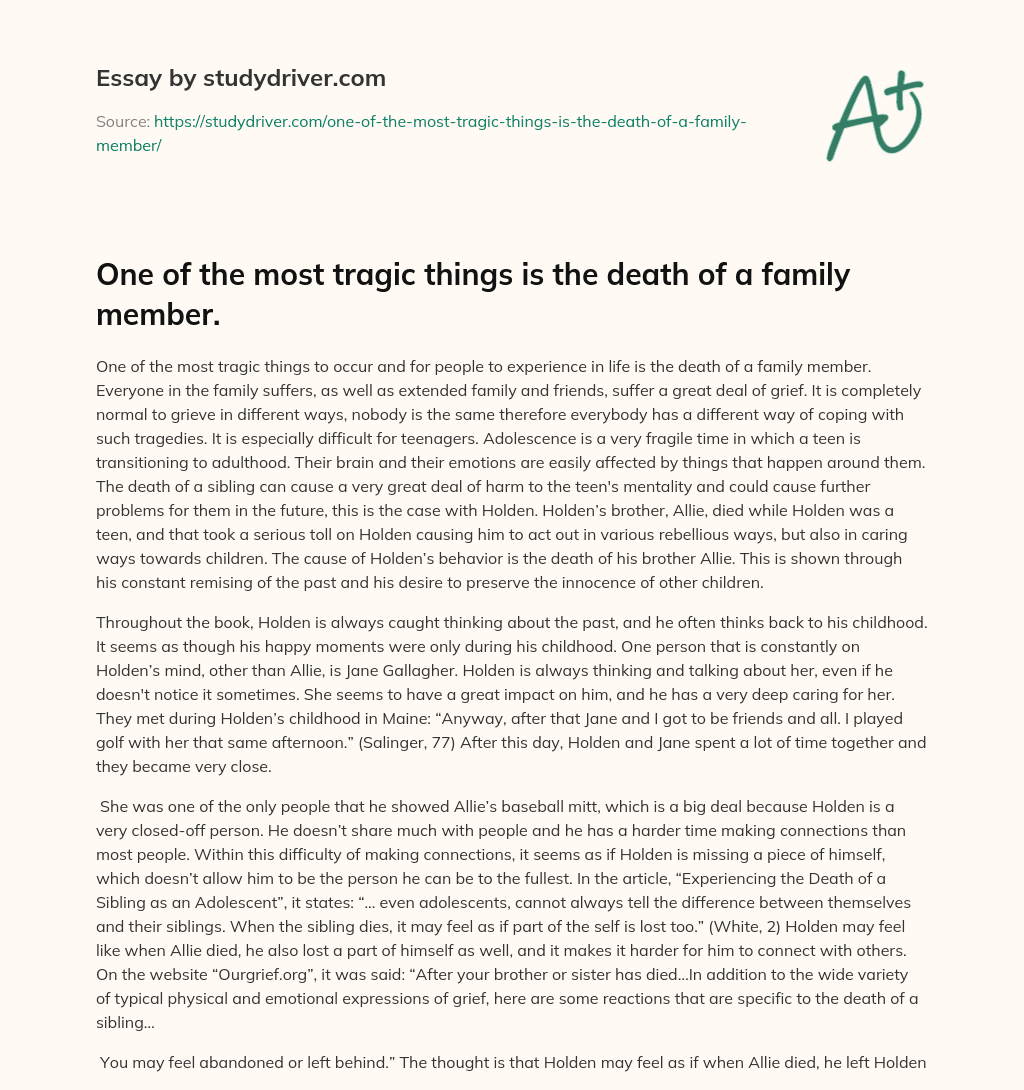 One of the most Tragic Things is the Death of a Family Member. essay