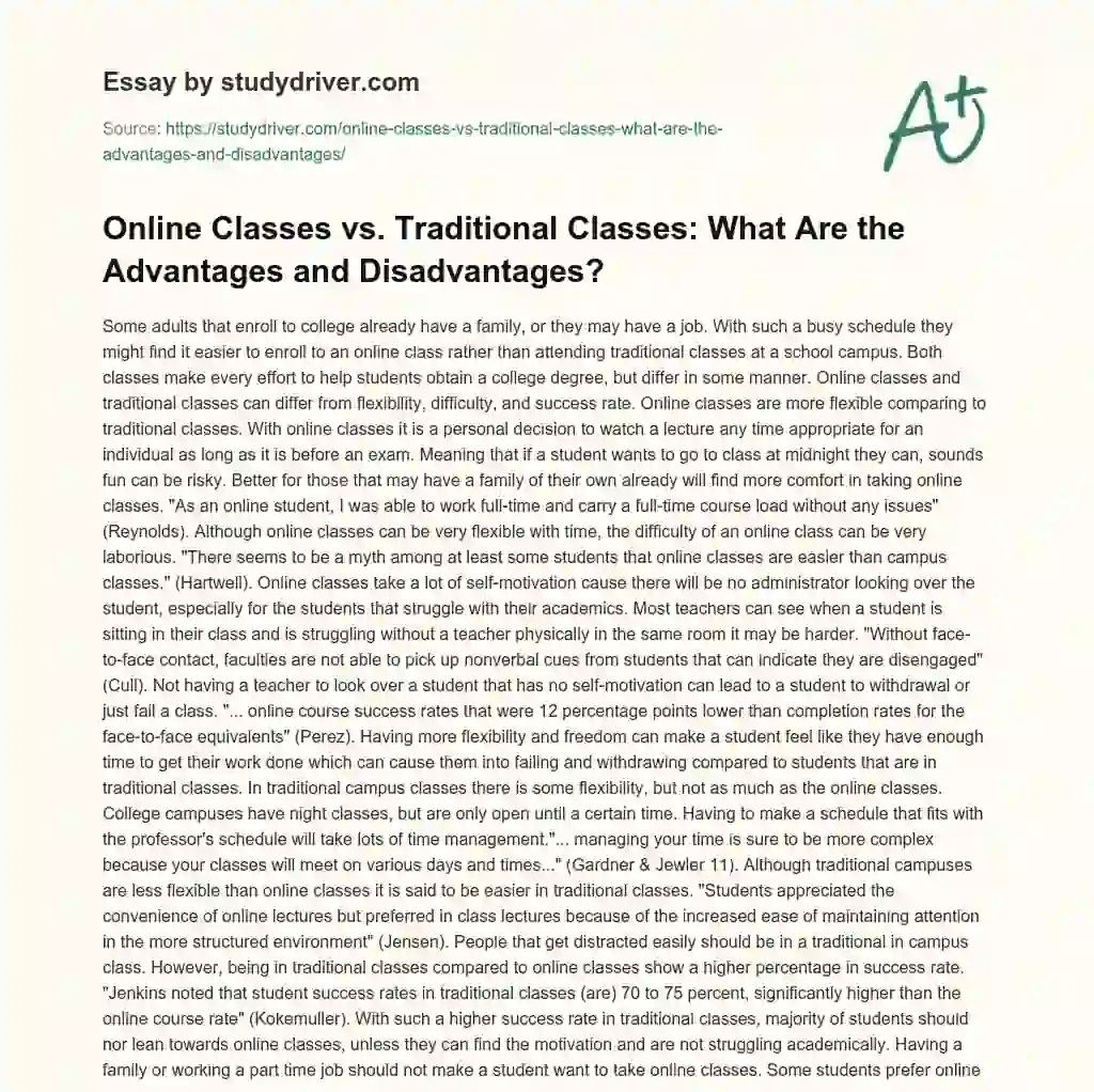 Online Classes Vs. Traditional Classes: what are the Advantages and Disadvantages? essay