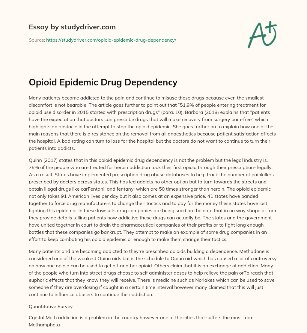 Opioid Epidemic Drug Dependency essay