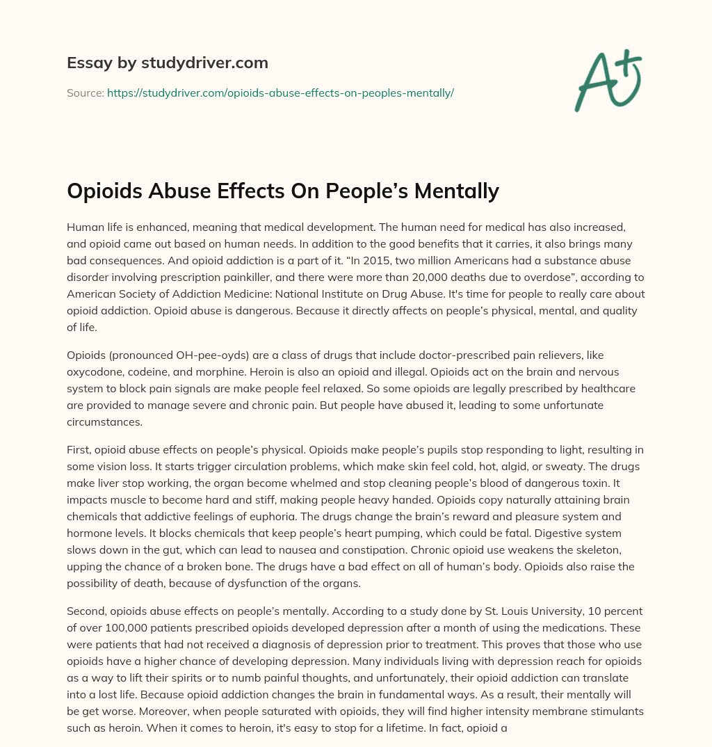 Opioids Abuse Effects on People’s Mentally essay