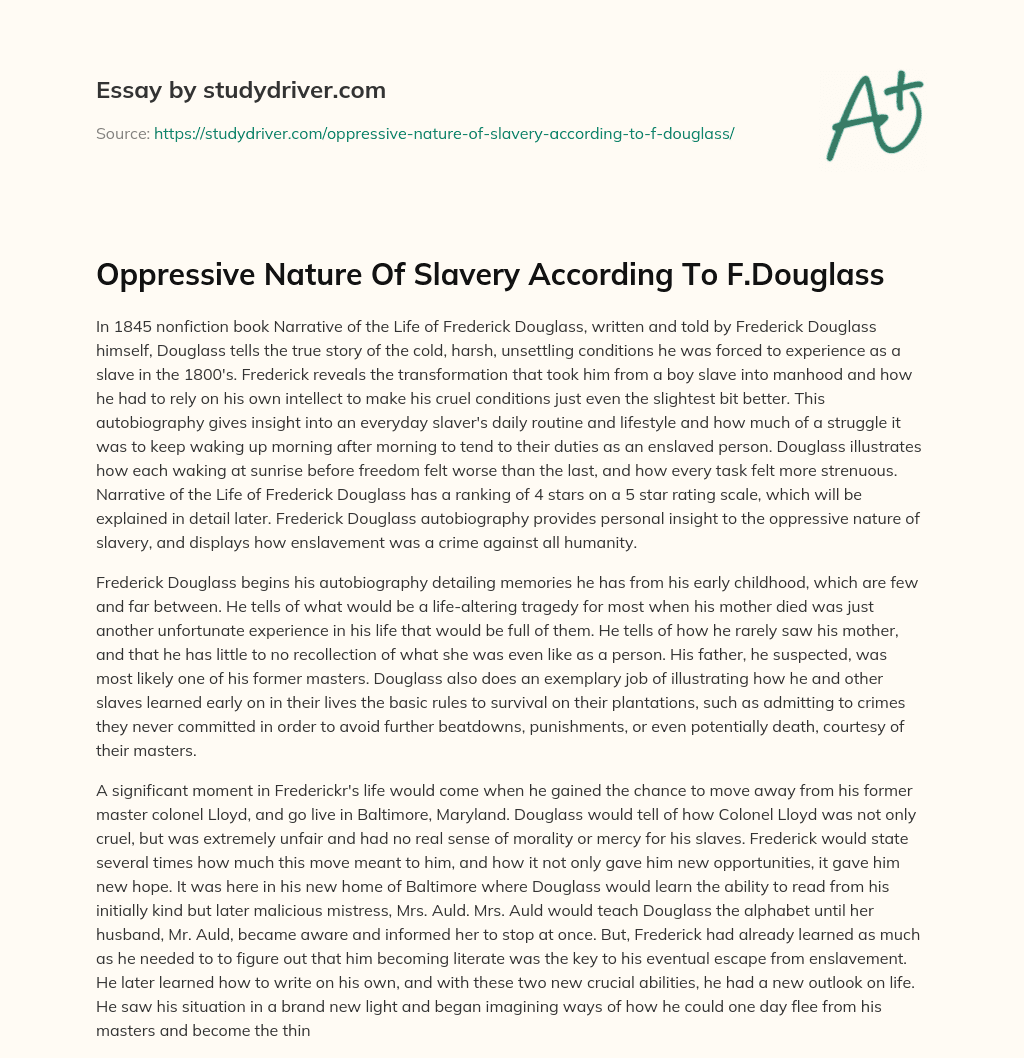 Oppressive Nature of Slavery According to F.Douglass essay
