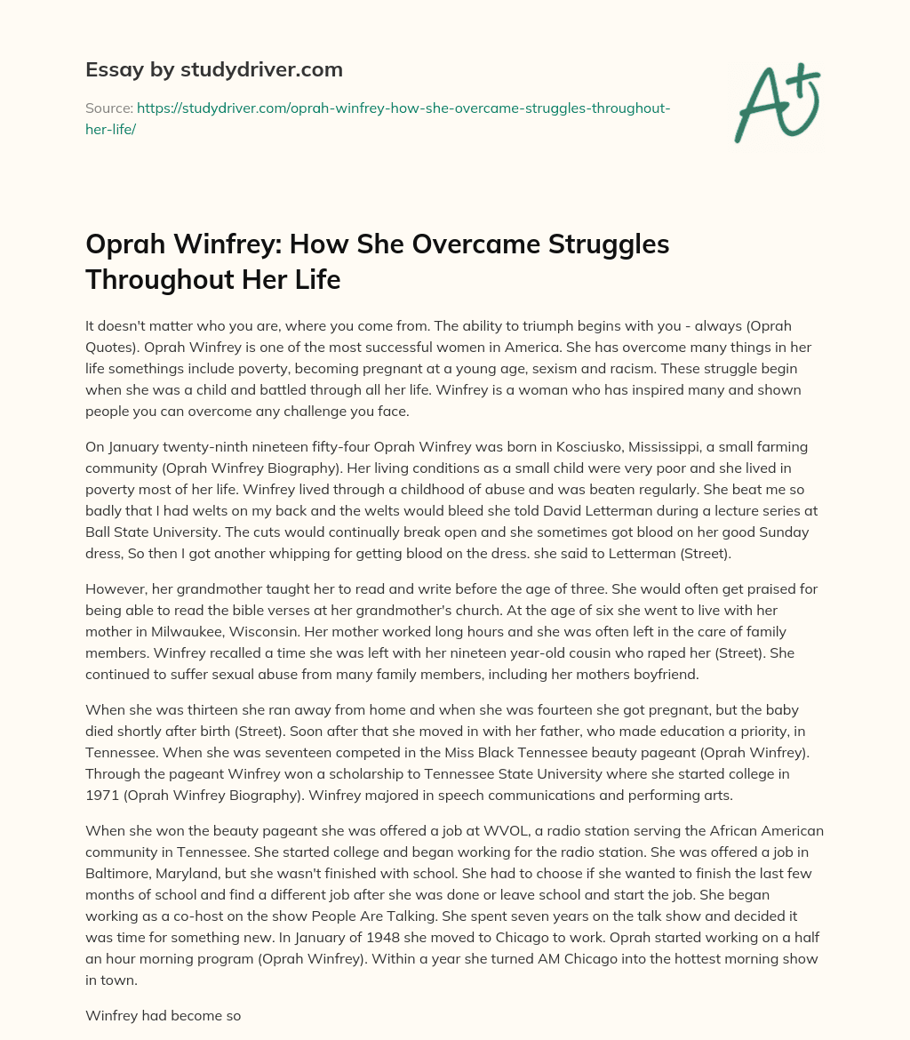 Oprah Winfrey: how she Overcame Struggles Throughout her Life essay