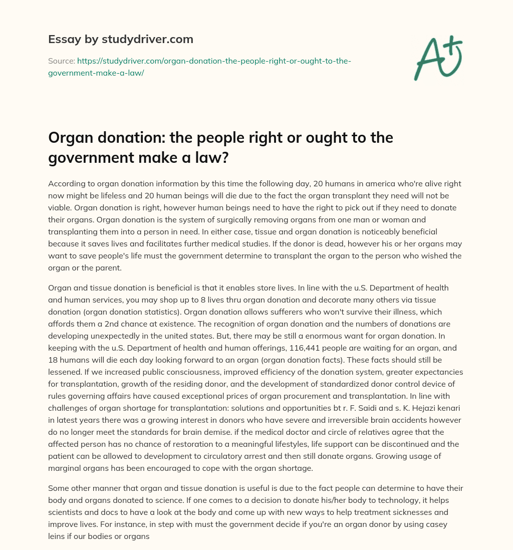 Organ Donation: the People Right or ought to the Government Make a Law? essay