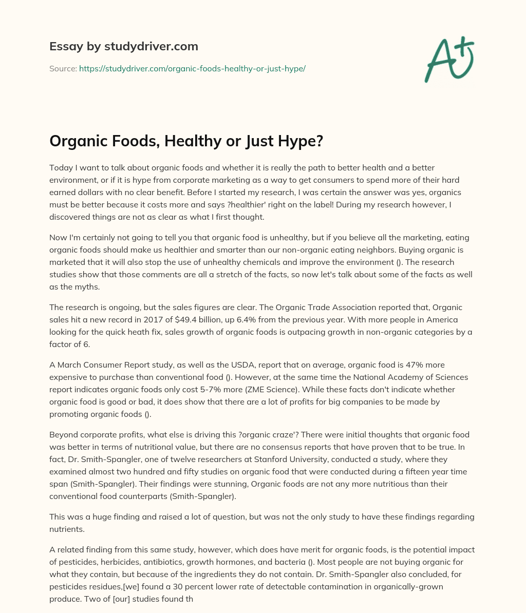 Organic Foods, Healthy or Just Hype? essay