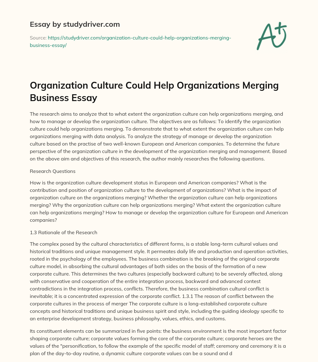 Organization Culture could Help Organizations Merging Business Essay essay