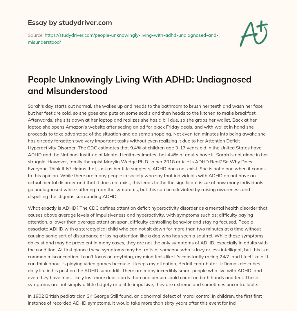 People Unknowingly Living with ADHD: Undiagnosed and Misunderstood essay