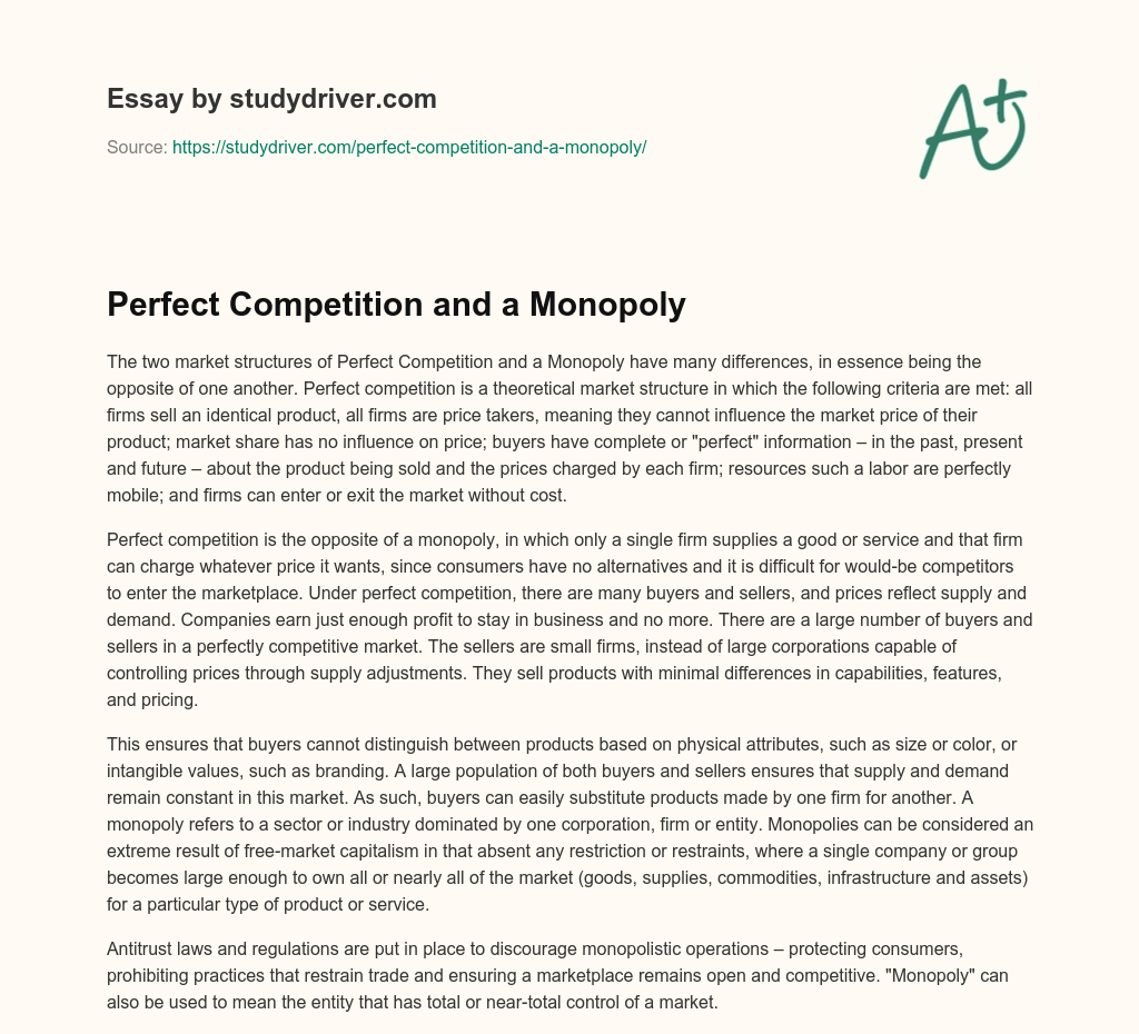 Perfect Competition and a Monopoly essay