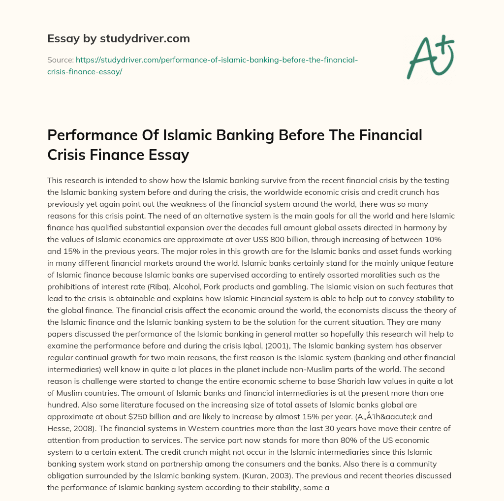 Performance of Islamic Banking before the Financial Crisis Finance Essay essay