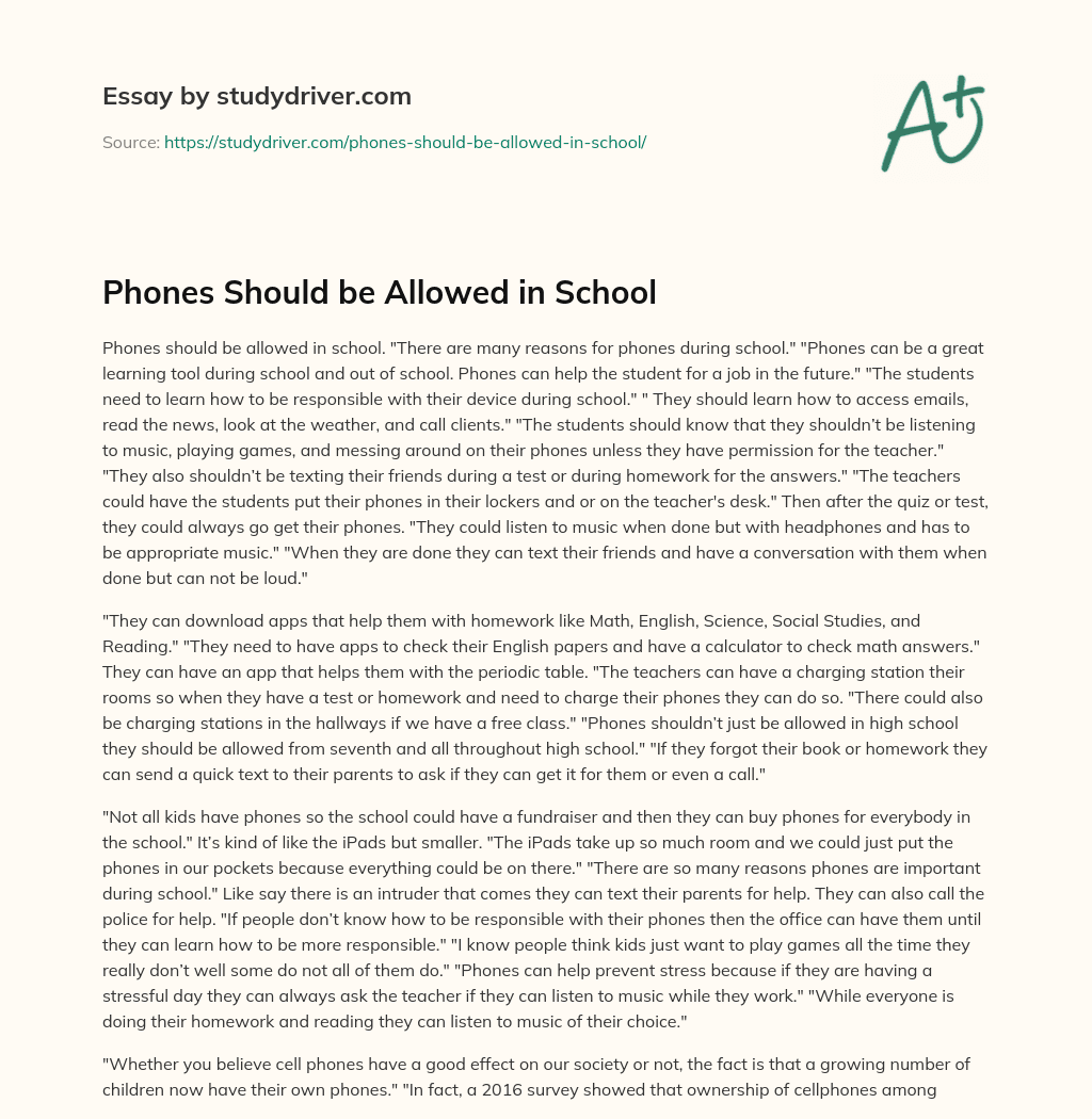 Phones should be Allowed in School essay