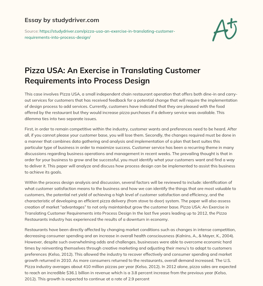 Pizza USA: an Exercise in Translating Customer Requirements into Process Design essay
