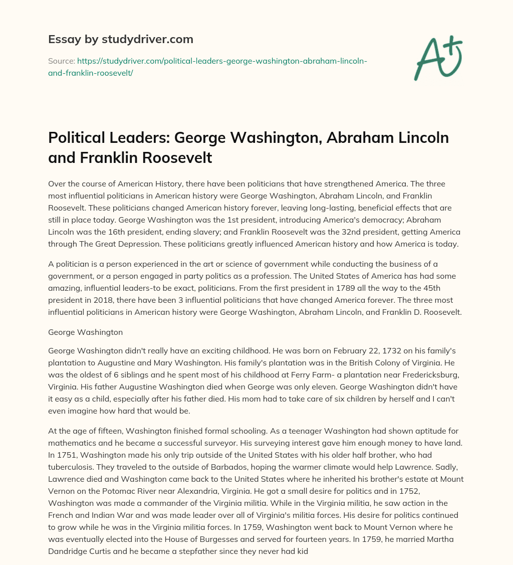 Political Leaders: George Washington, Abraham Lincoln and Franklin Roosevelt essay