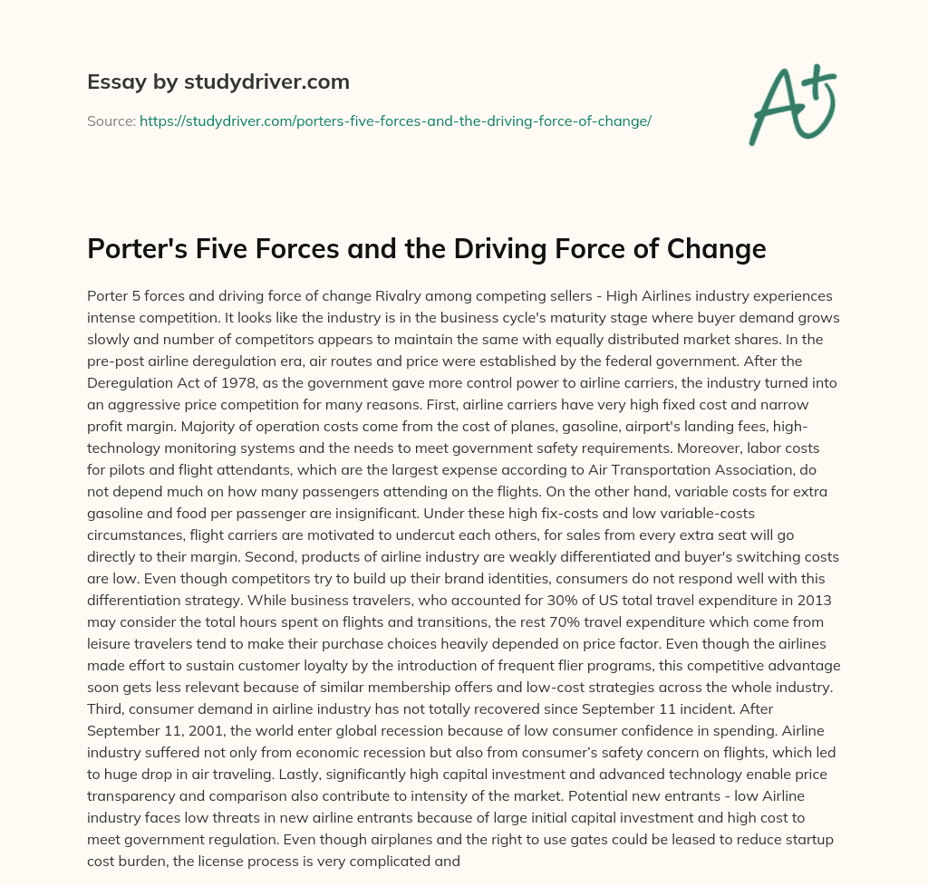 Porter’s Five Forces and the Driving Force of Change essay